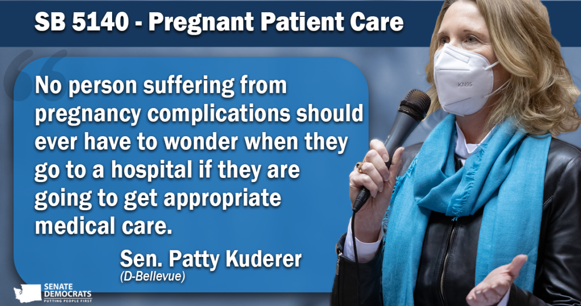 Kuderer’s Pregnant Patient Protections Act headed to the governor’s desk