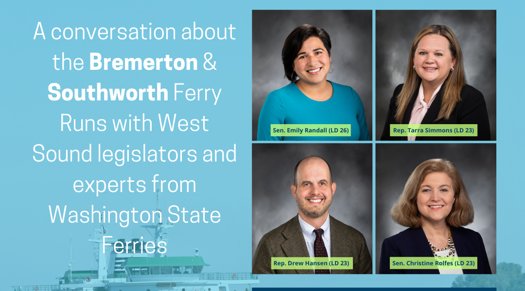 Join us! - Nov. 23 Ferry Town Hall @ 6:30pm with Sen. Randall, Sen. Rolfes, Rep. Hansen, & Rep. Simmons!