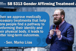 Graphic Featuring Sen. Marko Liias speaking on Senate floor with text: SB 5313 Gender Affirming Treatment Act When we approve medically necessary treatments that help trans people find a pathway to conforming their identity and their physical body, it leads to better long-term outcomes. - Sen. Marko Liias