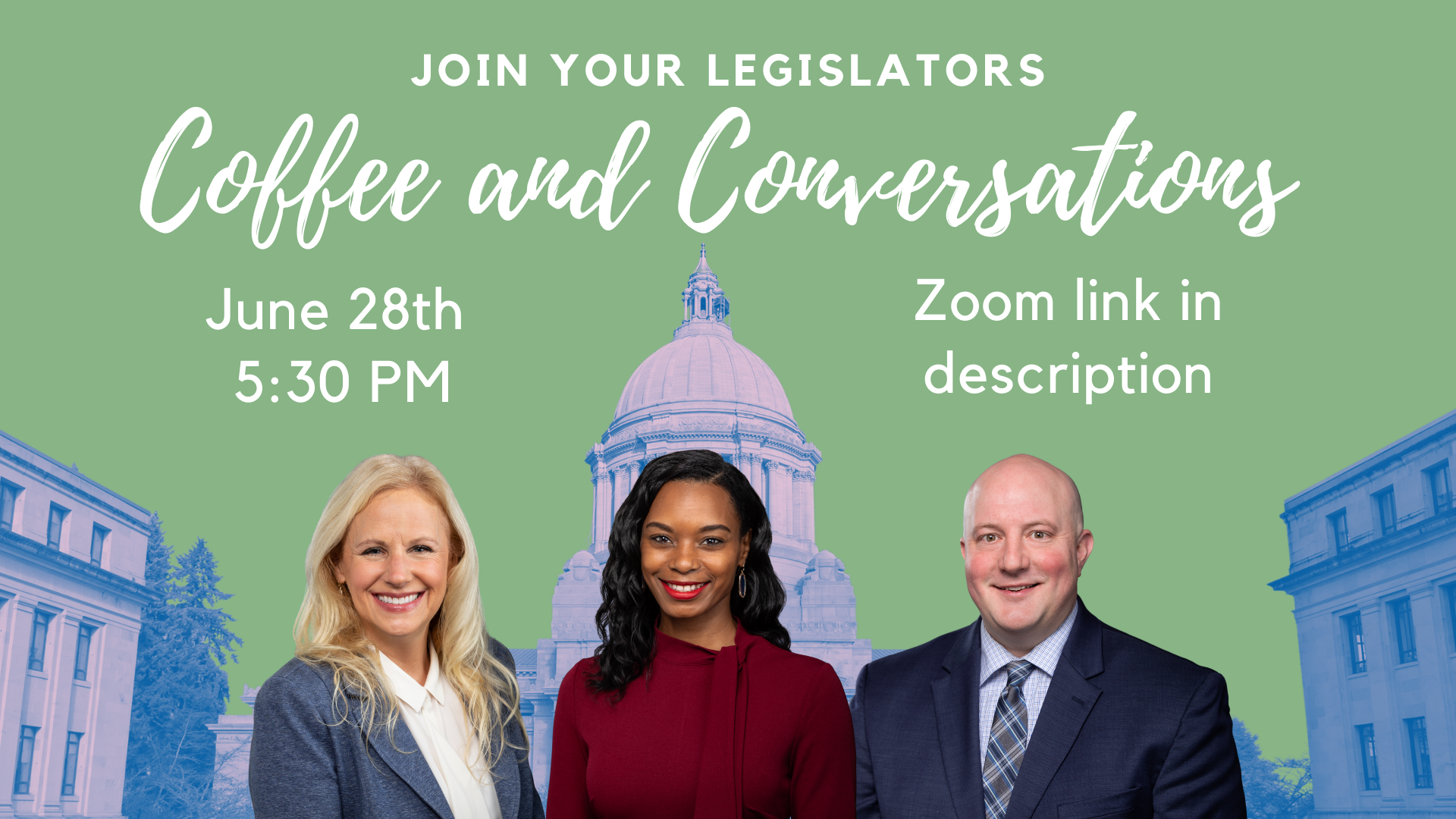 Coffee and Conversation on Monday, June 28th at 5:30 p.m. with Sen. T'wina Nobles and Reps. Mari Leavitt and Dan Bronoske